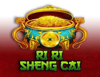 Ri Ri Sheng Cai Slot - Play Online
