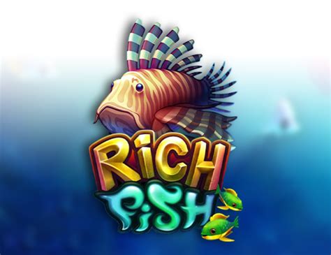 Rich Fish Brabet