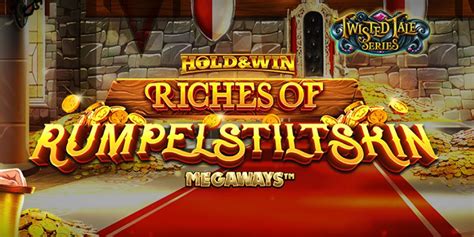 Riches Of Rumpelstiltskin Megaways Leovegas