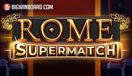 Rome Supermatch 1xbet