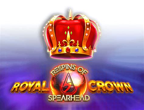 Royal Crown 2 Respins Of Spearhead Betway