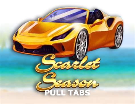 Scarlet Season Pull Tabs Brabet