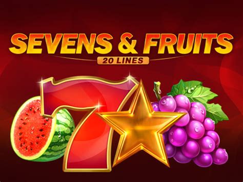 Sevens Fruits 20 Lines Betfair