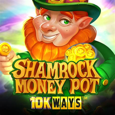 Shamrock Money Pot 10k Ways 888 Casino
