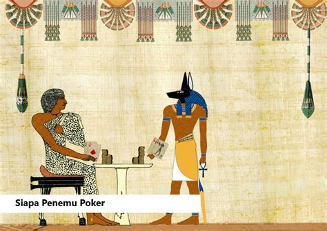 Siapa Penemu Poker