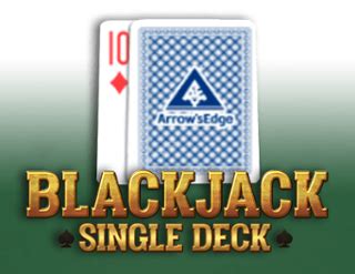 Single Deck Blackjack Arrows Edge Review 2024
