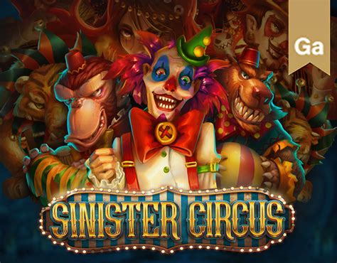 Sinister Circus Brabet