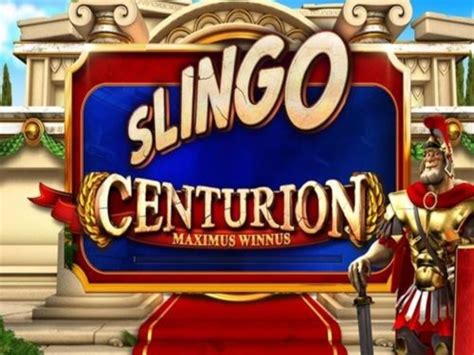 Slingo Centurion Maximus Winnus Slot - Play Online