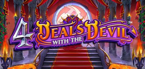 Slot 4 Deals With The Devil