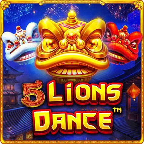 Slot 5 Lions Dance