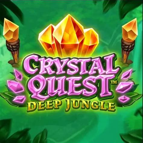 Slot Crystal Quest Deep Jungle