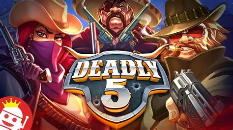 Slot Deadly 5