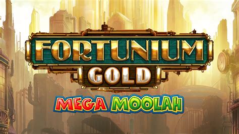 Slot Fortunium Gold Mega Moolah