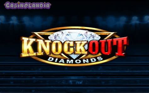 Slot Knockout Diamonds