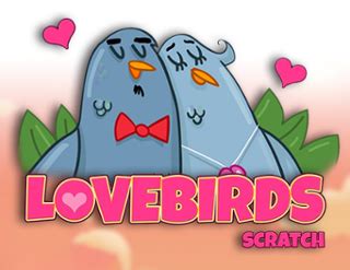 Slot Lovebirds Scratch