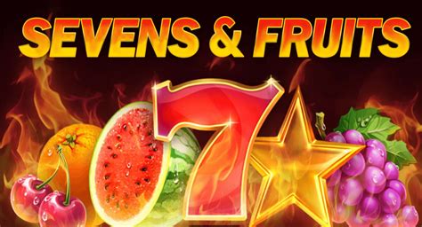 Slot Sevens And Fruits