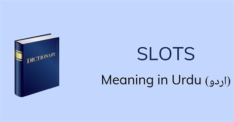 Slot Urdu Que Significa