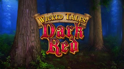 Slot Wicked Tales Dark Red