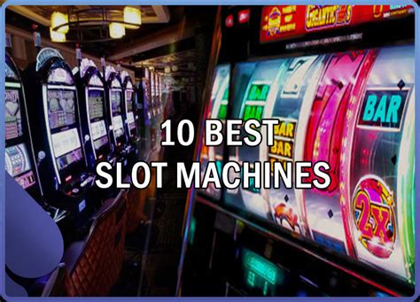 Slots Top 10