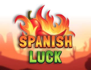 Spanish Luck Bwin