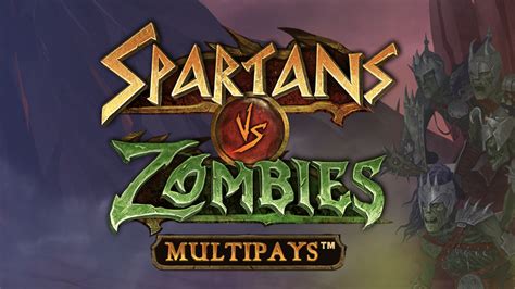 Spartans Vs Zombies Multipays Bet365