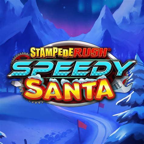 Stampede Rush Speedy Santa Betsson