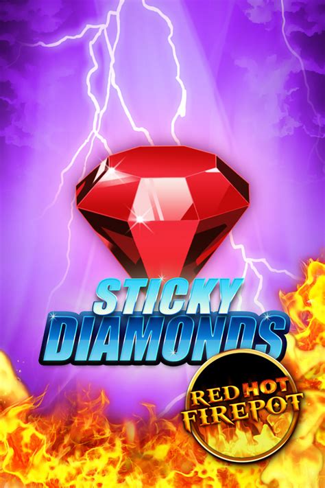 Sticky Diamonds Red Hot Firepot Betano