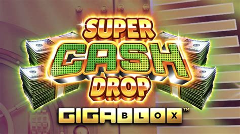 Super Cash Drop Slot - Play Online