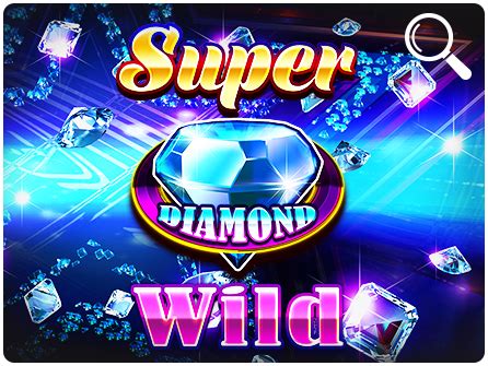 Super Diamond Wild Blaze