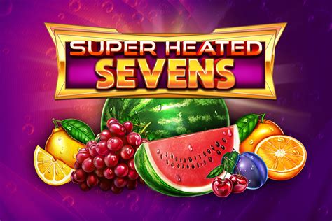 Super Heated Sevens Bet365