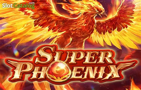 Super Phoenix Slot - Play Online