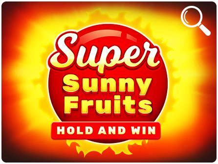 Super Sunny Fruits Betsul