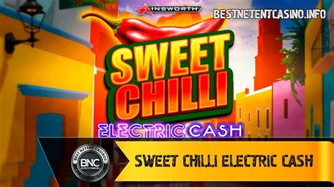 Sweet Chilli Electric Cash Bodog