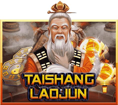 Tai Shang Lao Jun Bet365