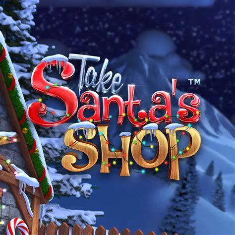 Take Santa S Shop Betano