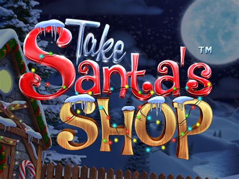 Take Santa S Shop Netbet