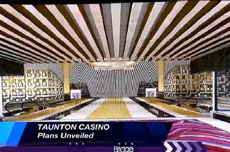 Taunton Casino Planos