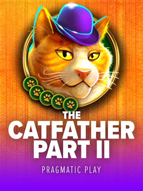 The Catfather Part Ii Betano