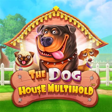 The Dog House Multihold Betsul
