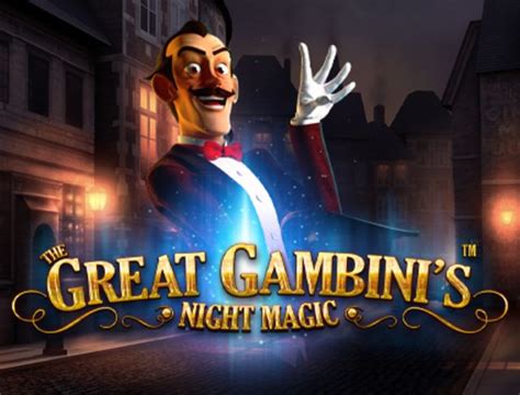 The Great Gambini S Night Magic Bodog