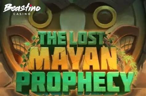 The Lost Mayan Prophecy Betano