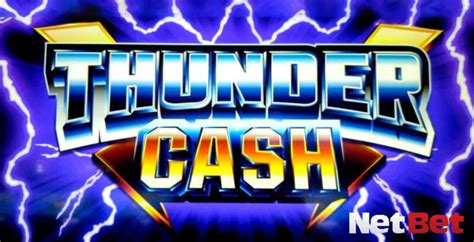 Thunder Cash Netbet