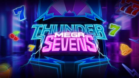 Thunder Mega Sevens Betsul