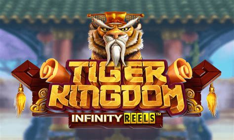 Tiger Kingdom Infinity Reels Blaze