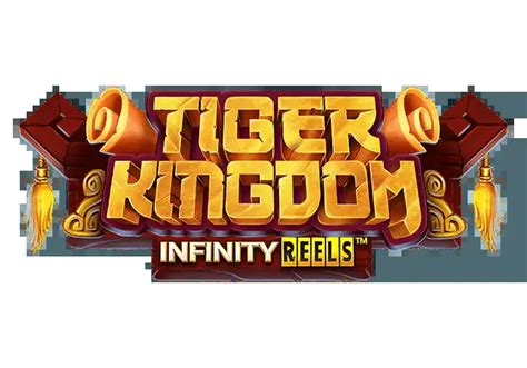 Tiger Kingdom Infinity Reels Sportingbet