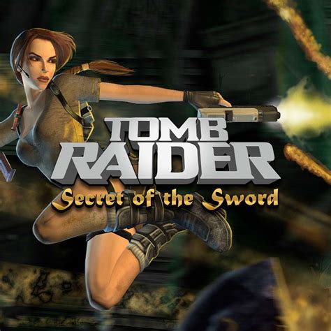 Tomb Raider Secret Of The Sword Bet365