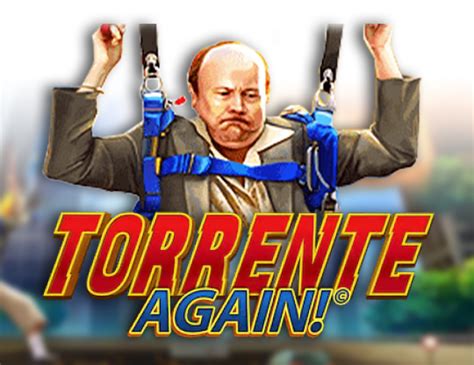 Torrente Again Novibet