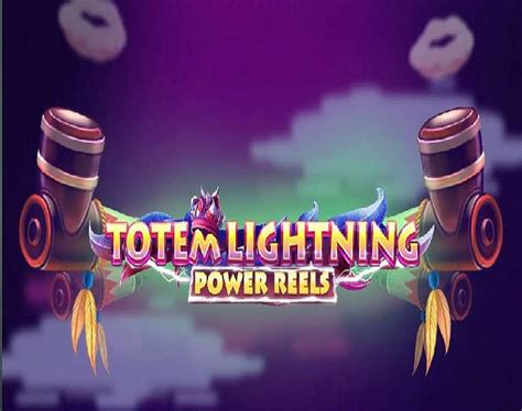 Totem Lightning Power Reels Betsul