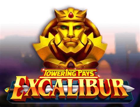 Towering Pays Excalibur Netbet