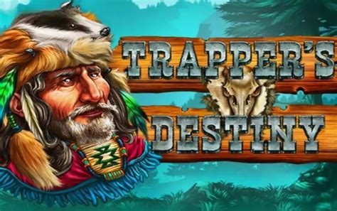 Trapper S Destiny Slot - Play Online